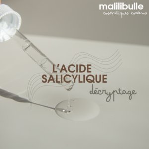 Image d'illustration pour un article portant sur l'acide salicylique sur le blog de malilibulle